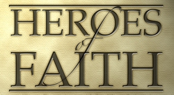 heroes of faith